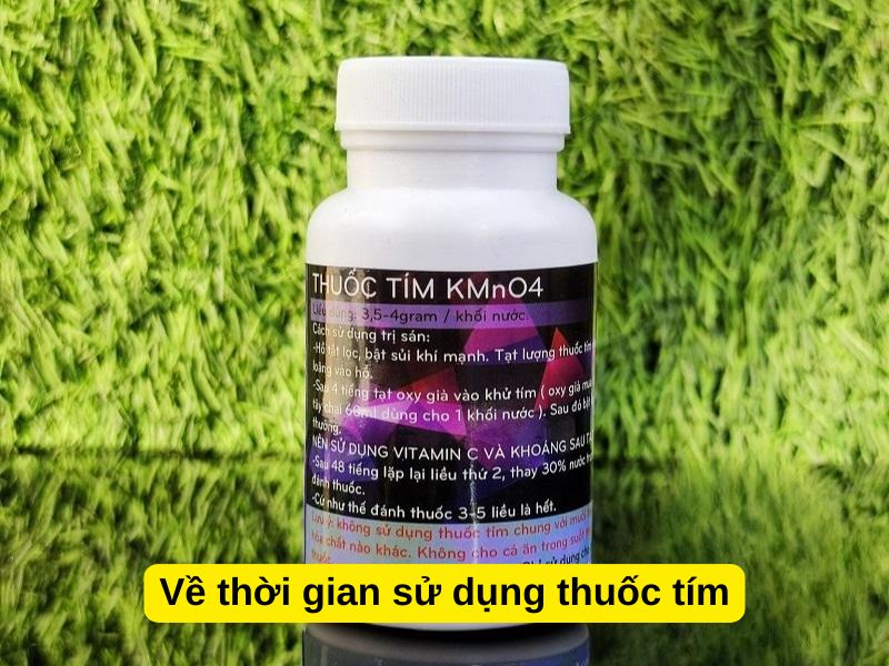 Về thời gian sử dụng thuốc tím